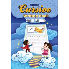 Future Cursive Writing Book Small Writing